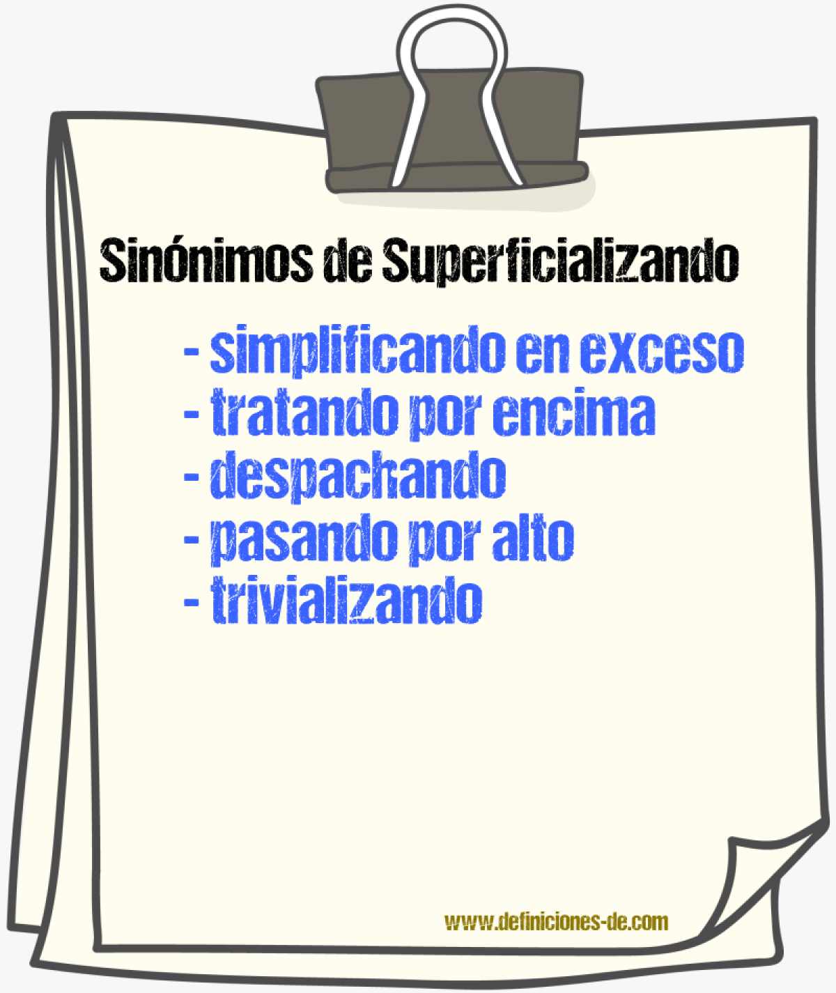 Sinónimos de superficializando