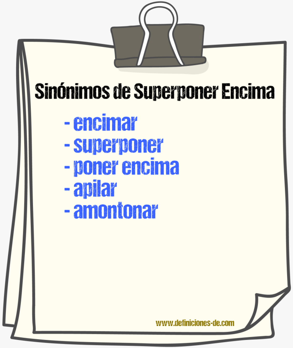 Sinónimos de superponer encima