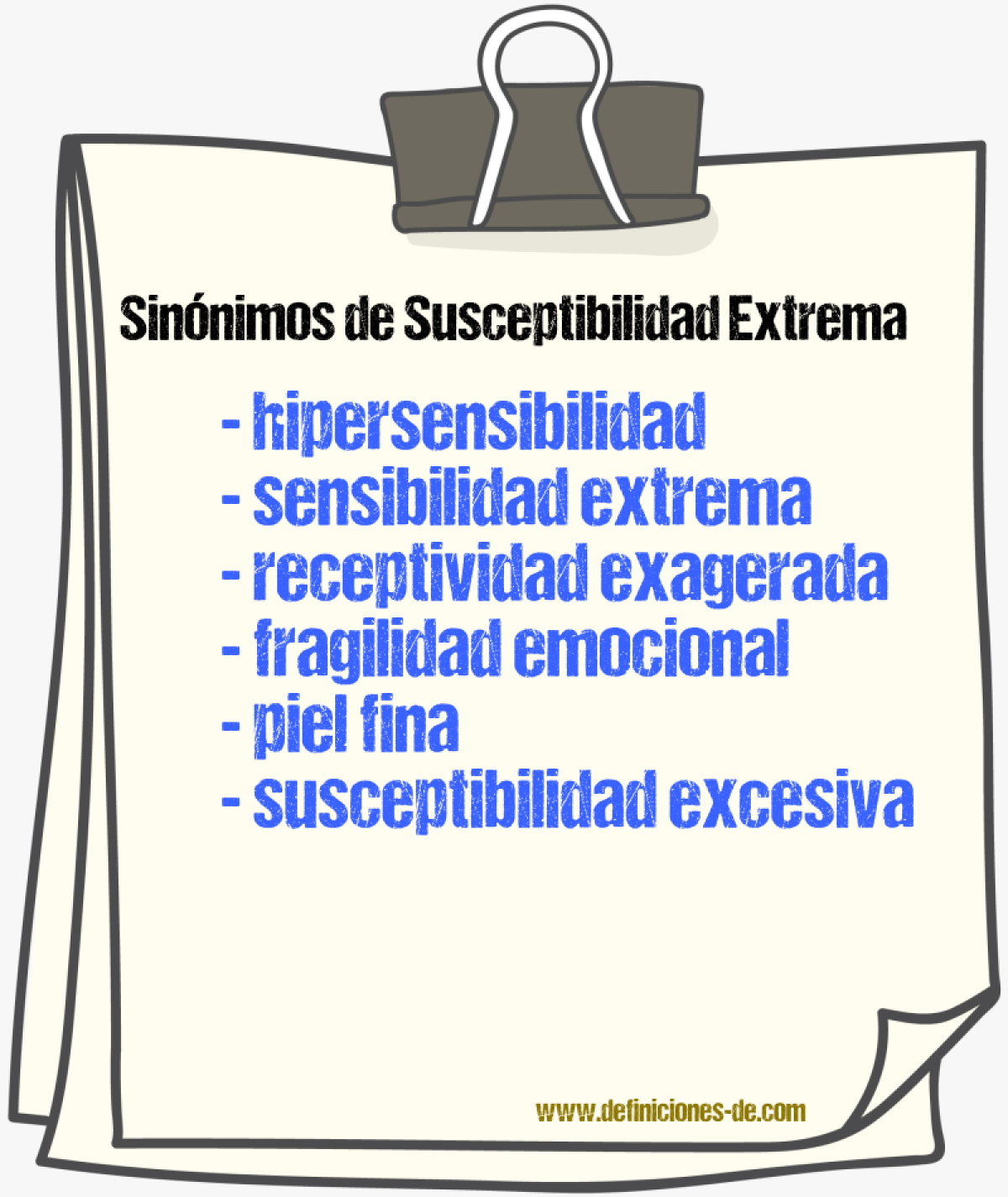 Sinónimos de susceptibilidad extrema
