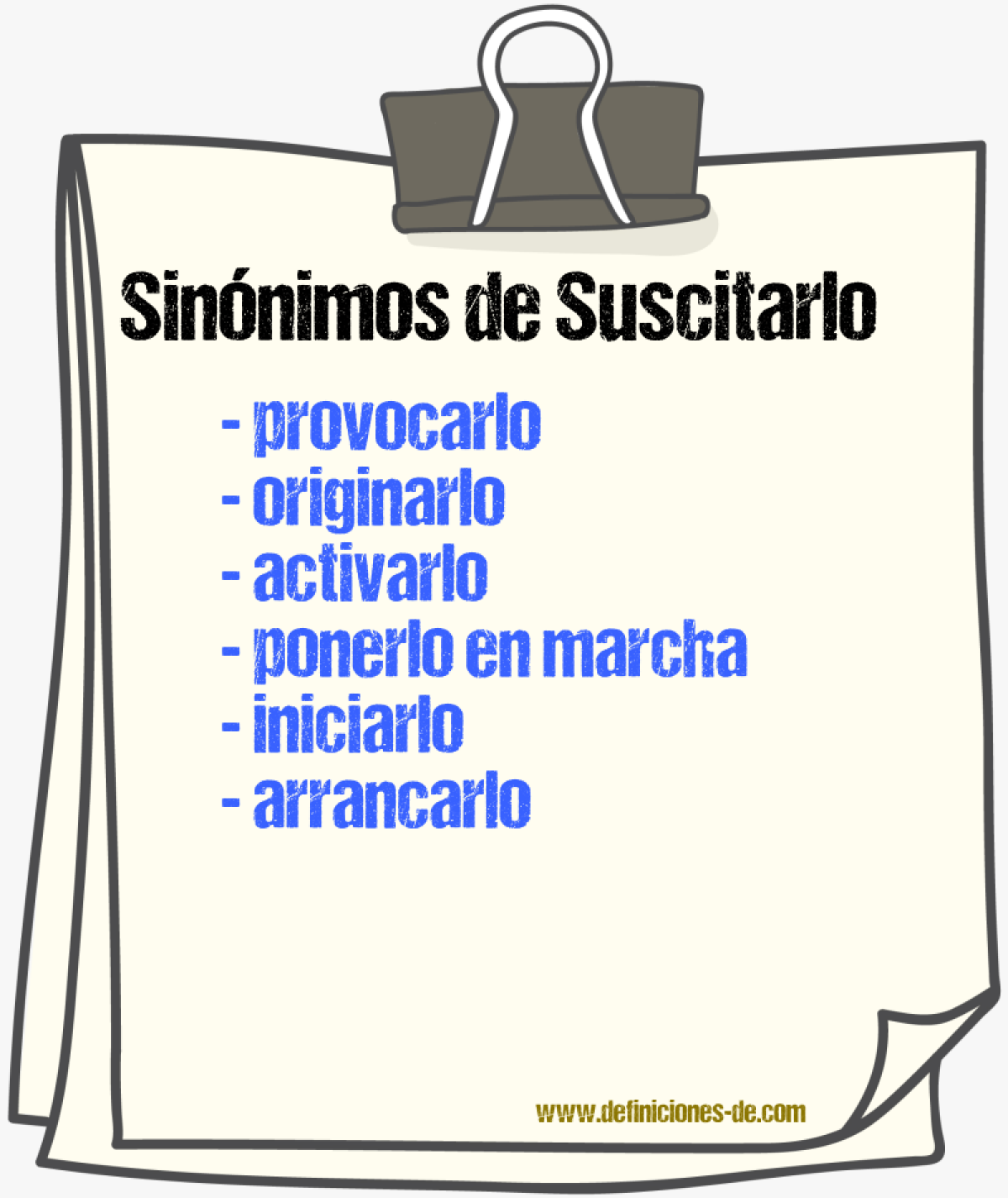 Sinónimos de suscitarlo