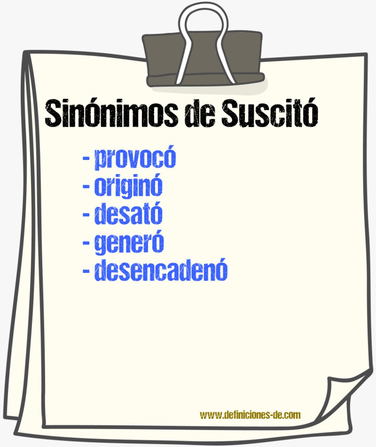 Sinónimos de suscitó