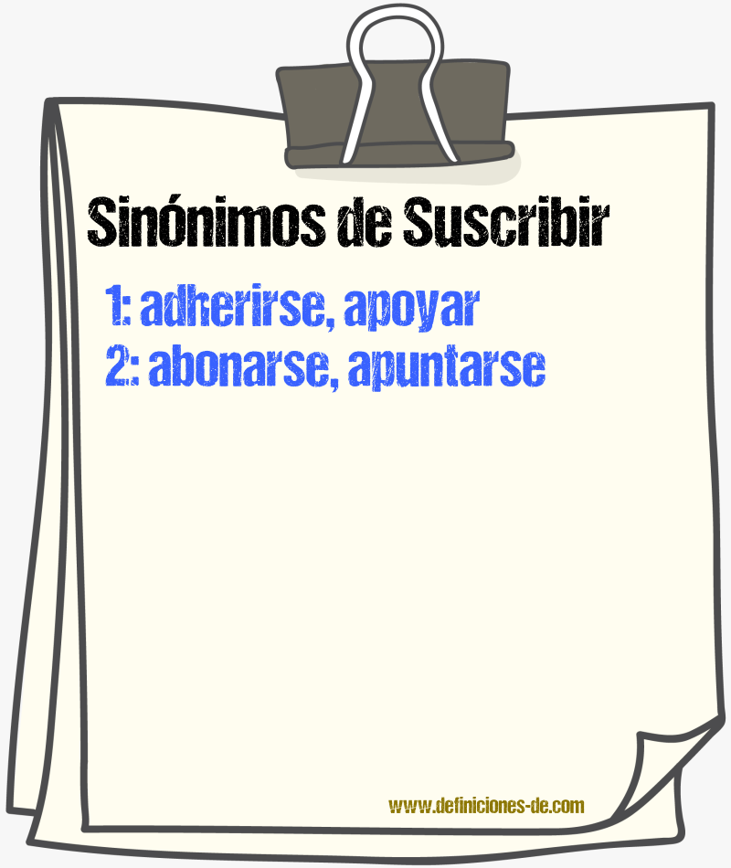 Sinnimos de suscribir