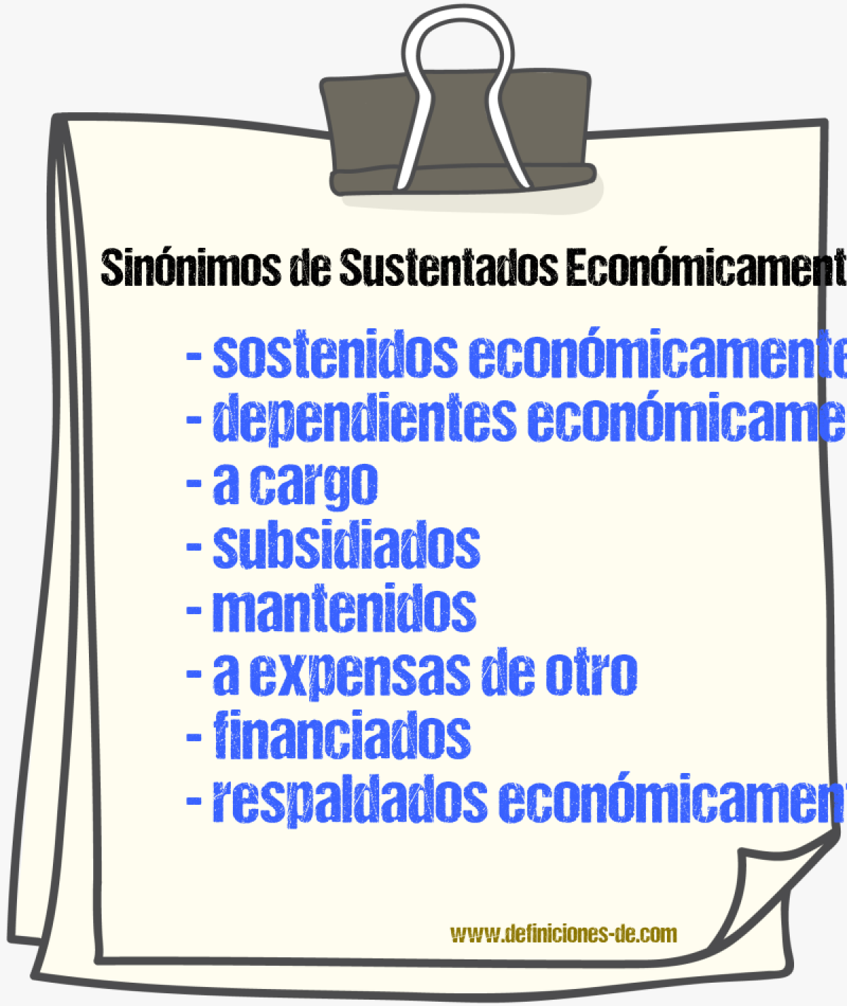 Sinónimos de sustentados económicamente
