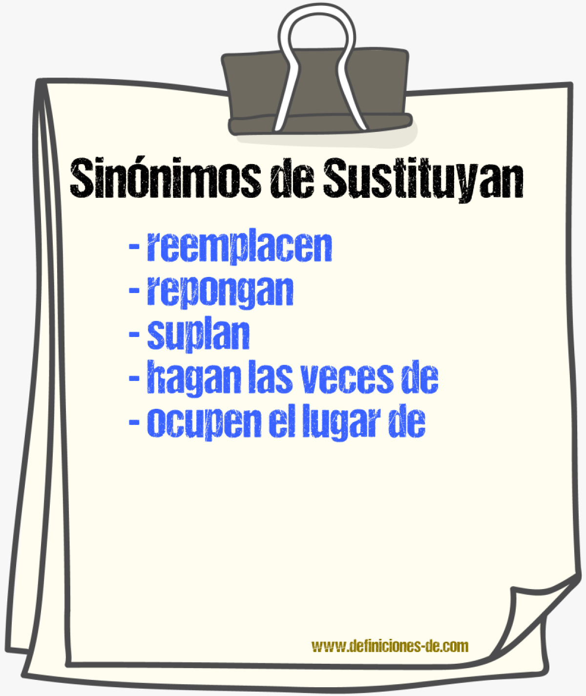 Sinónimos de sustituyan