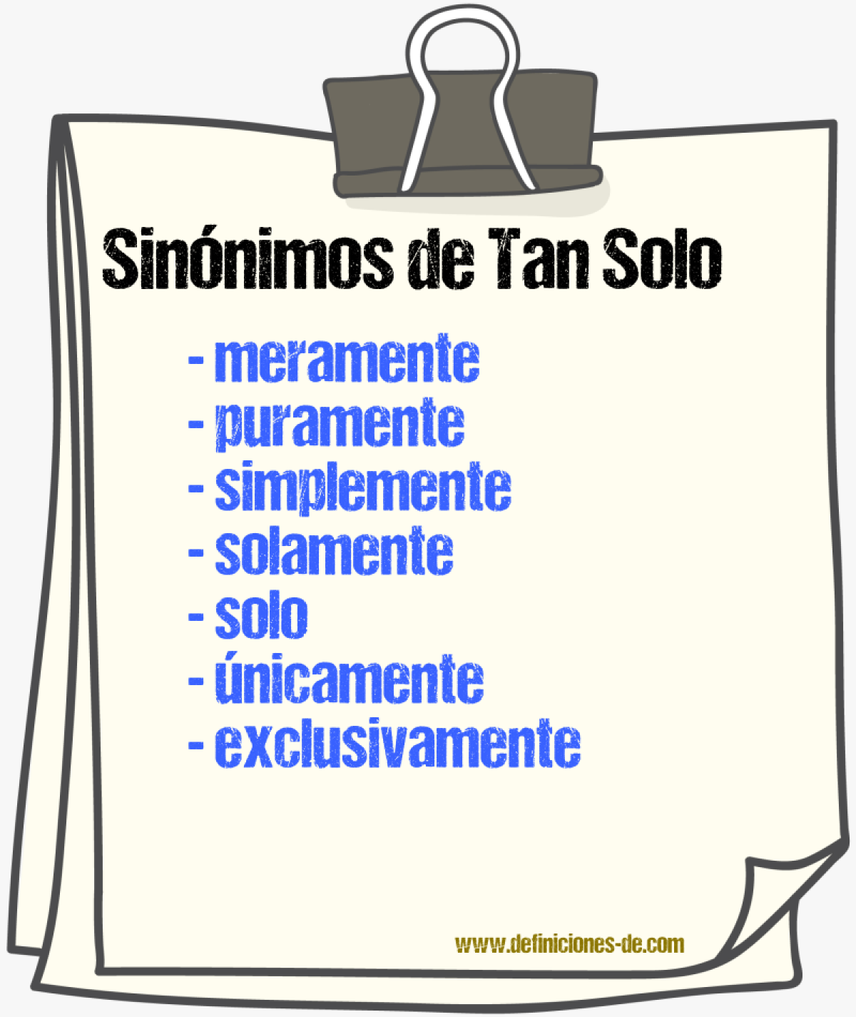 Sinnimos de tan solo