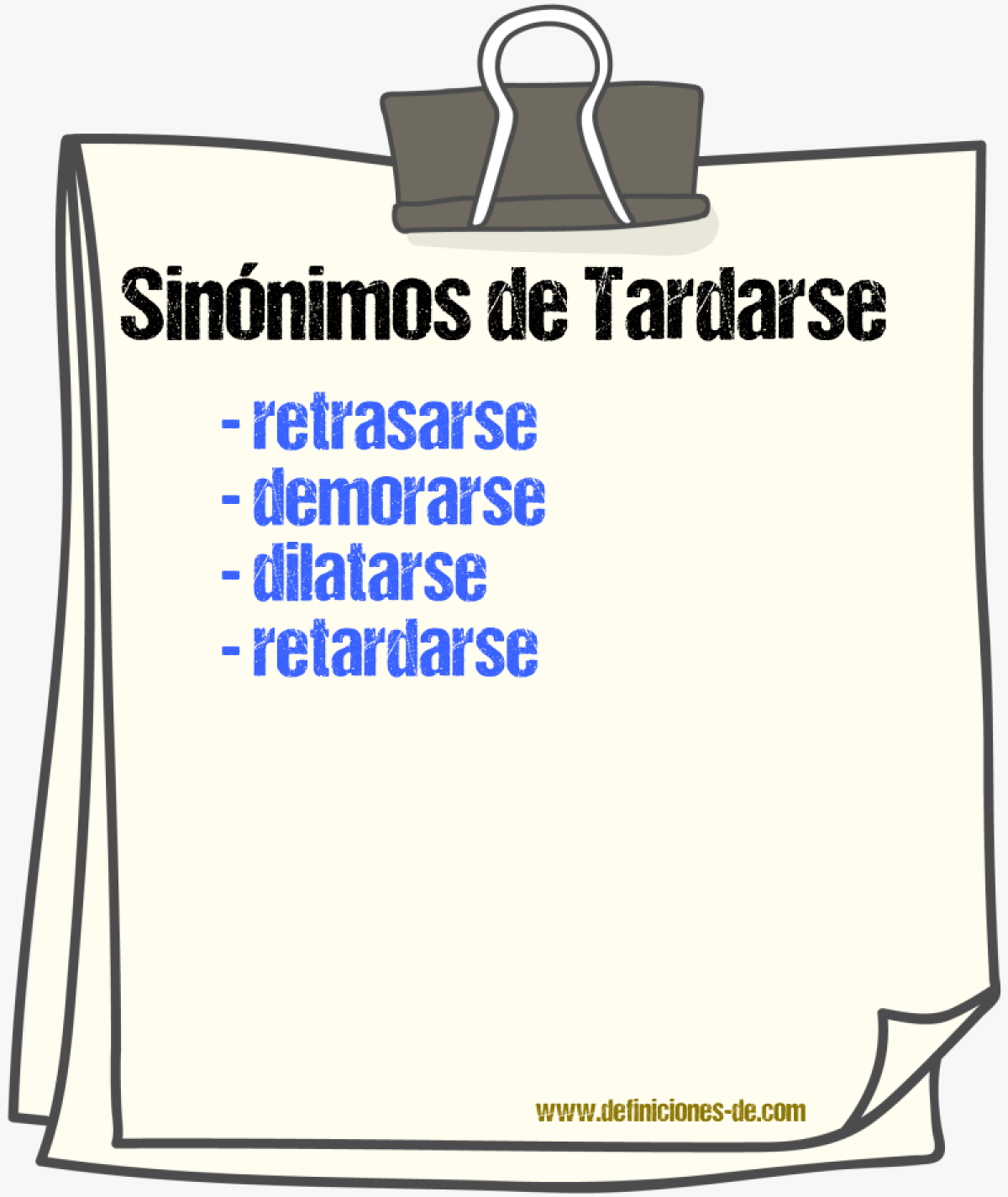 Sinónimos de tardarse