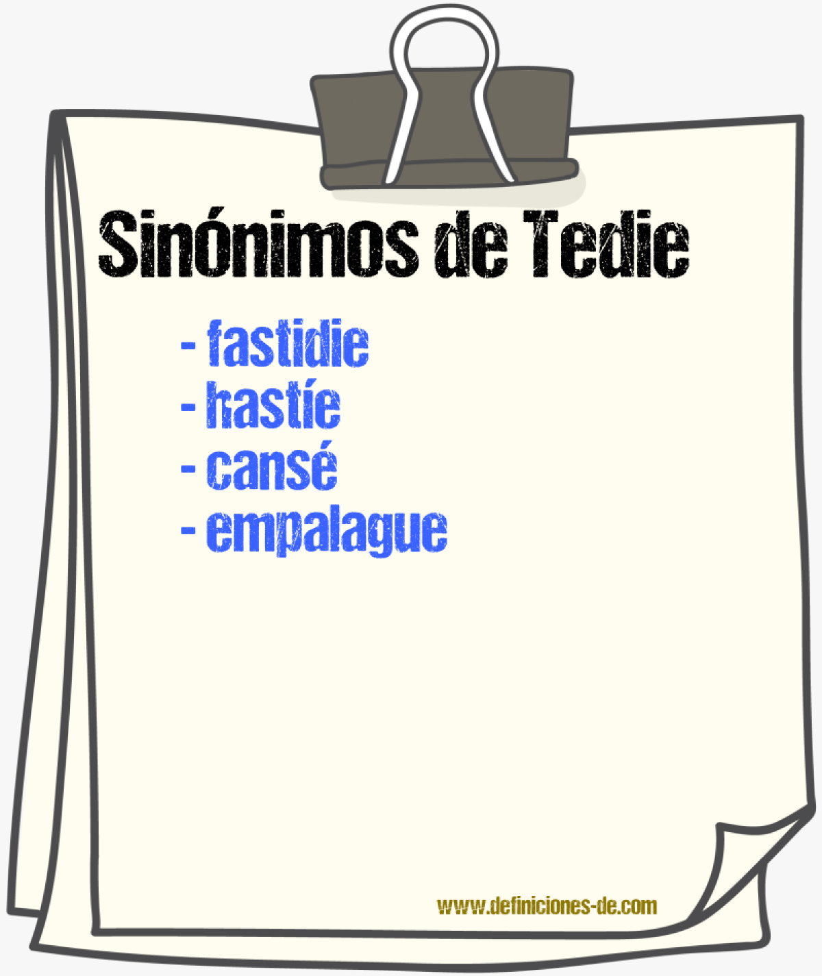Sinónimos de tedie