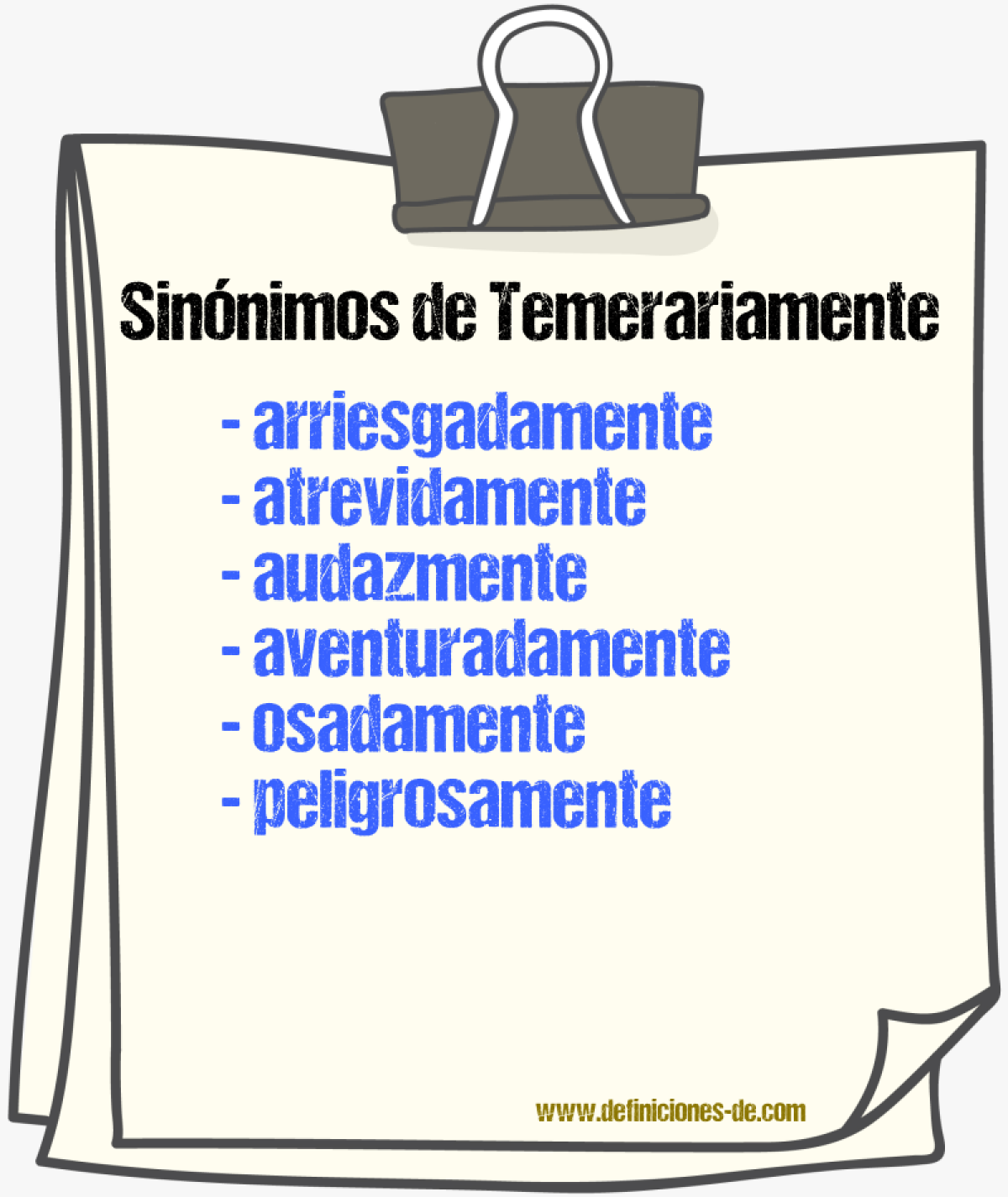 Sinnimos de temerariamente