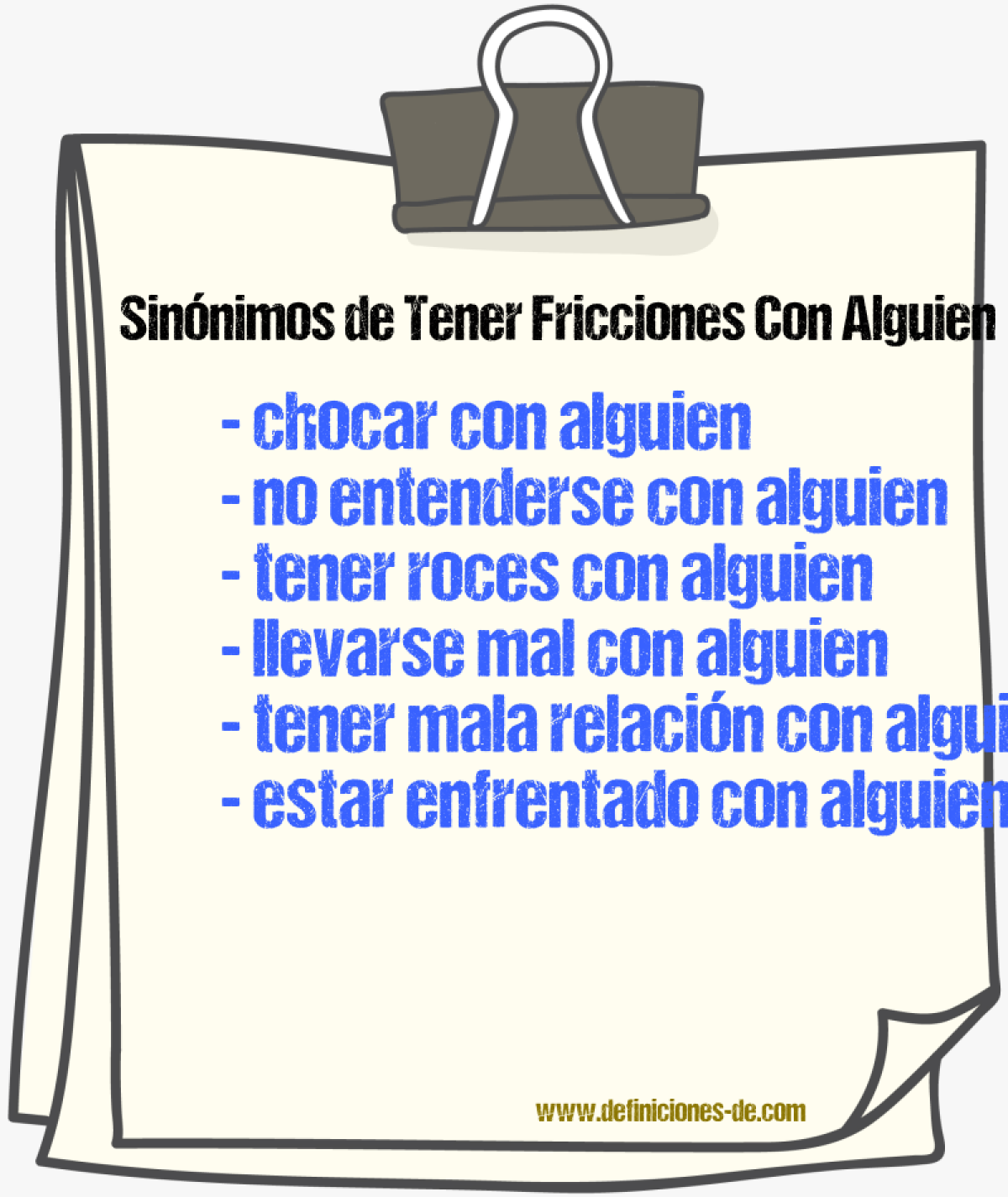 Sinónimos de tener fricciones con alguien