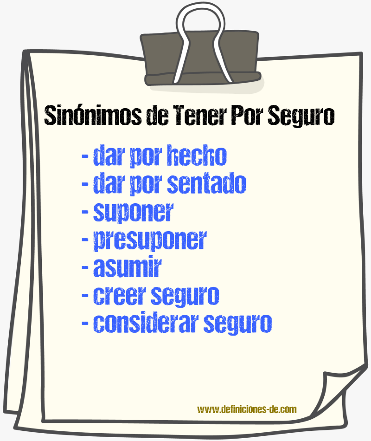 Sinónimos de tener por seguro