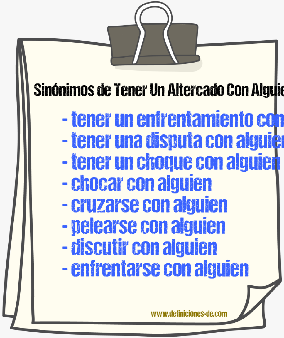 Sinónimos de tener un altercado con alguien