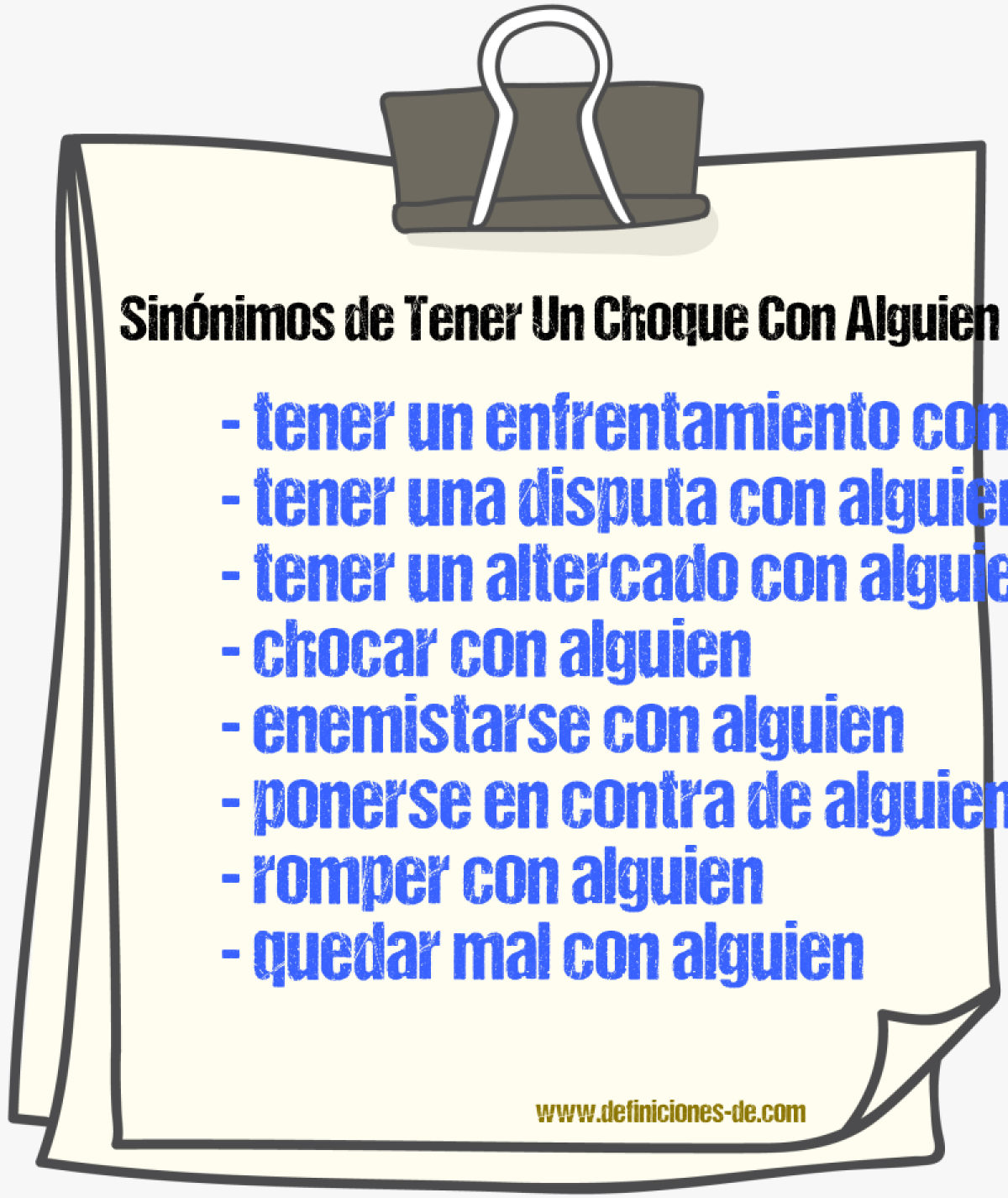 Sinónimos de tener un choque con alguien