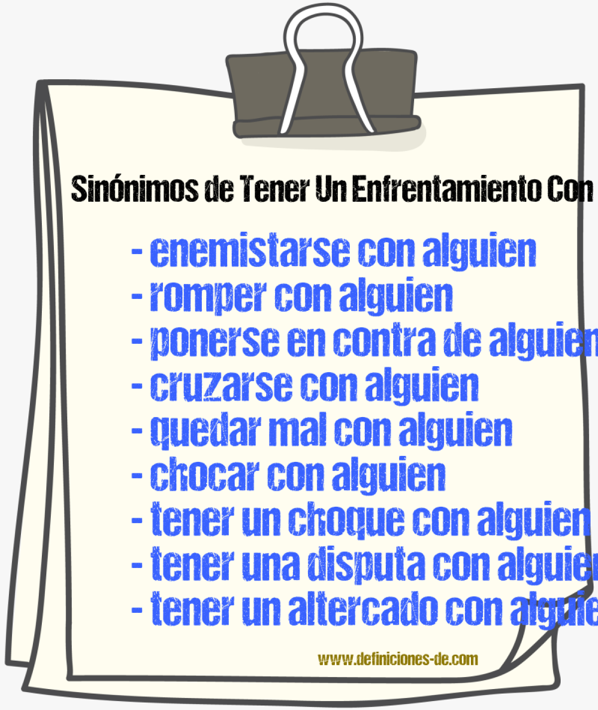 Sinónimos de tener un enfrentamiento con alguien