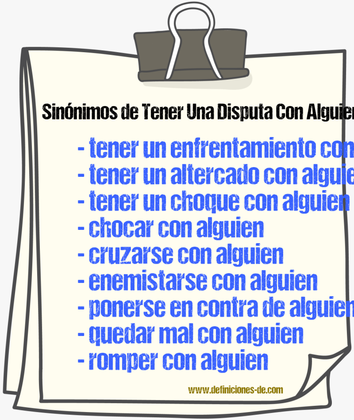 Sinónimos de tener una disputa con alguien