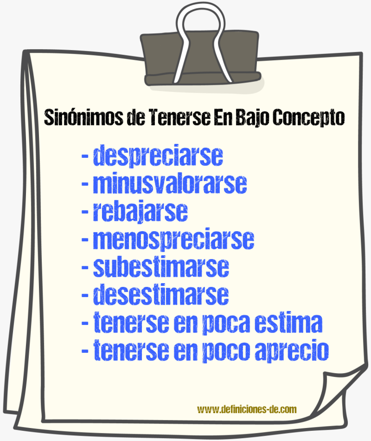 Sinónimos de tenerse en bajo concepto