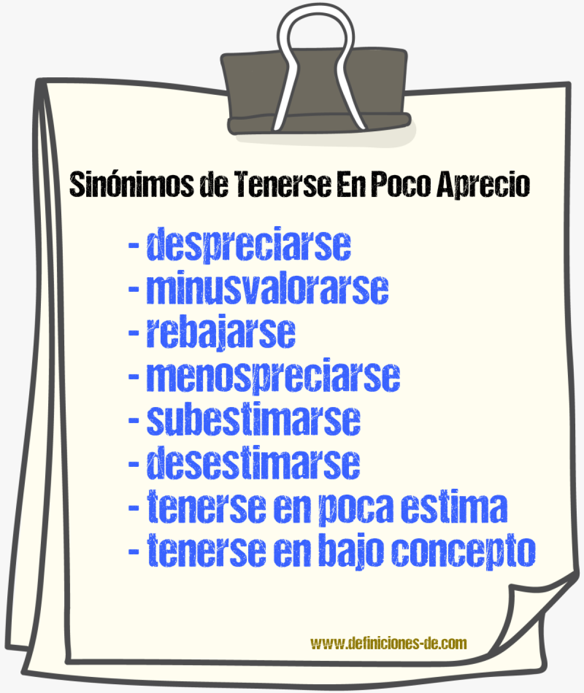 Sinónimos de tenerse en poco aprecio