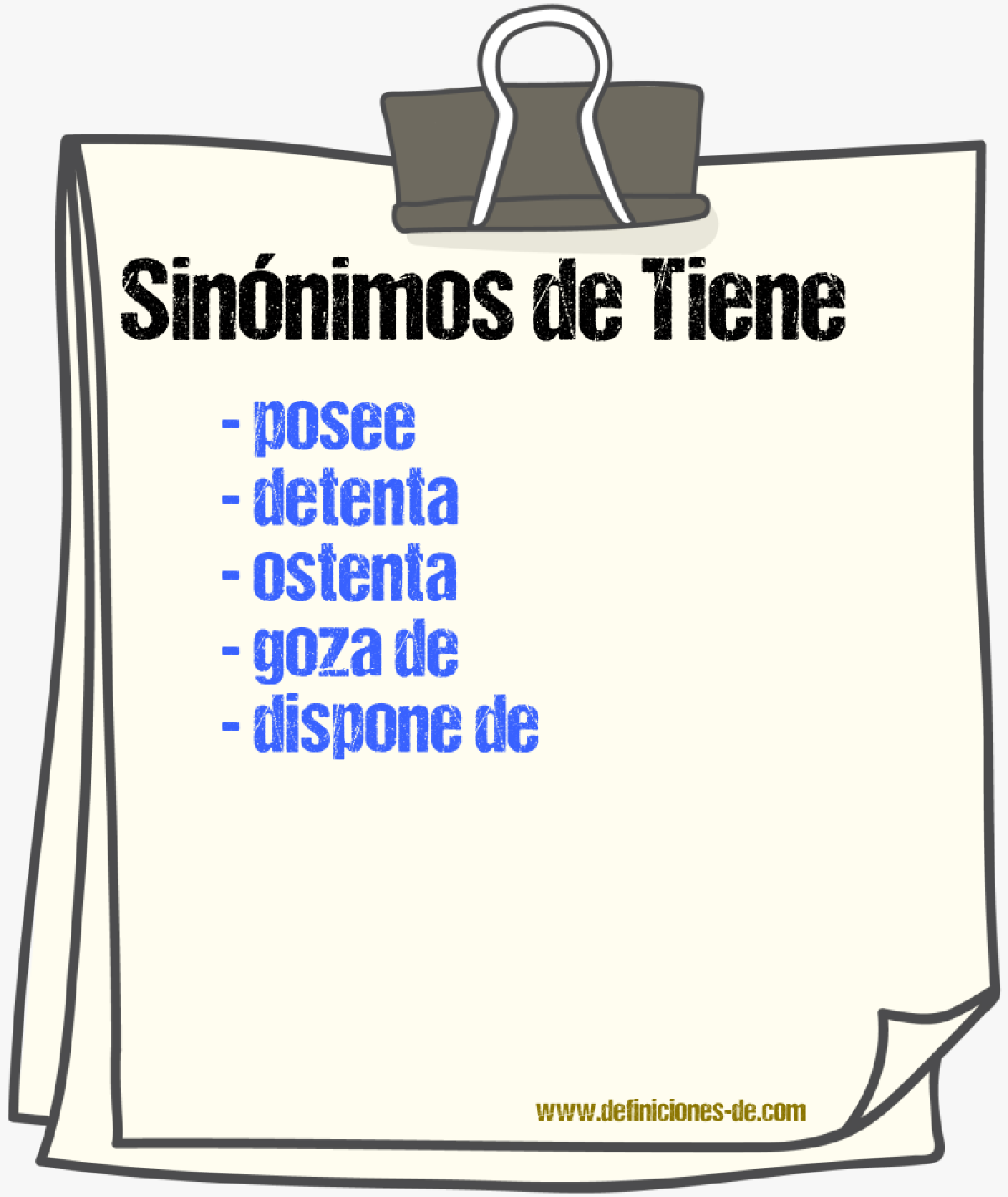 Sinónimos de tiene