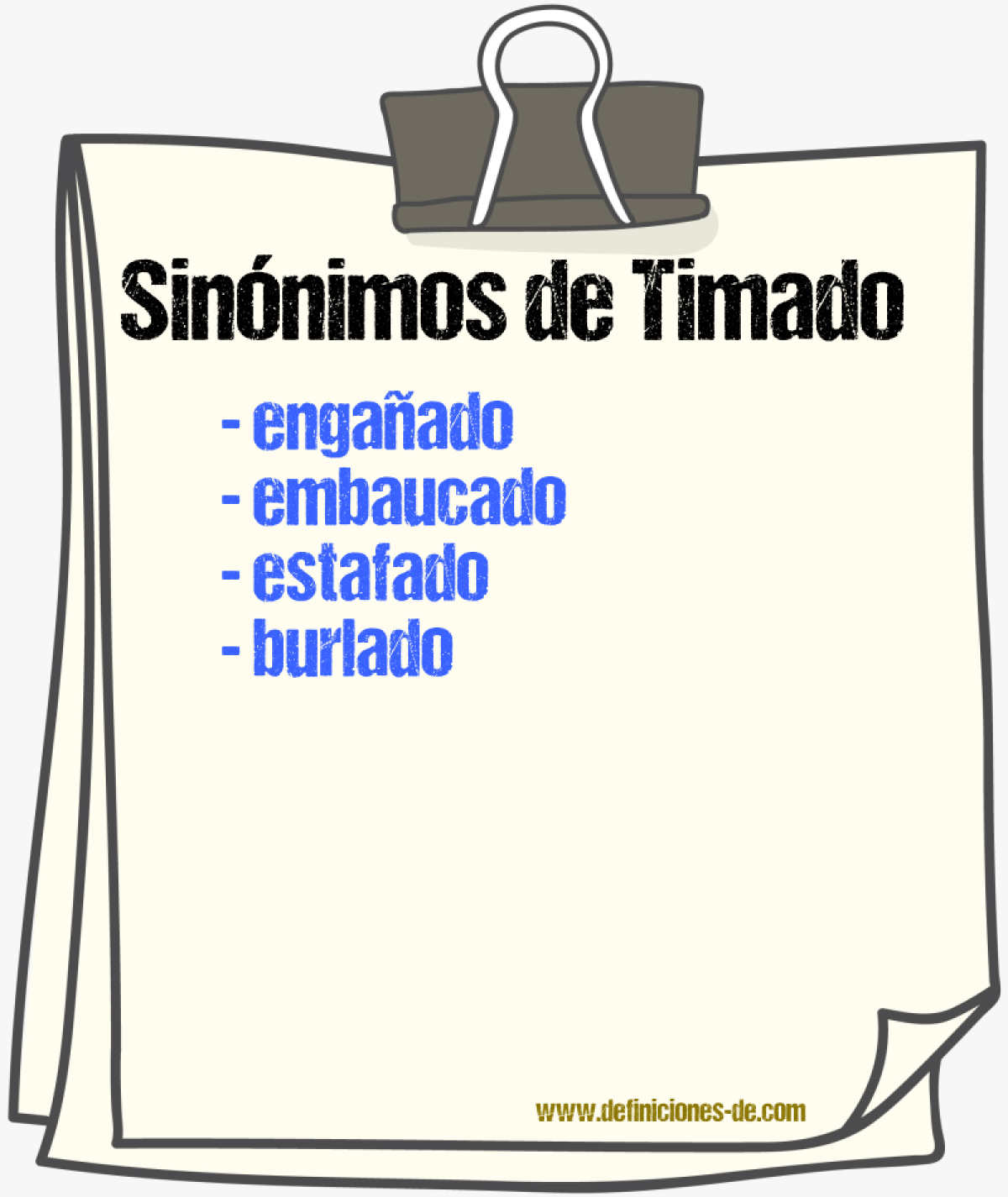Sinónimos de timado