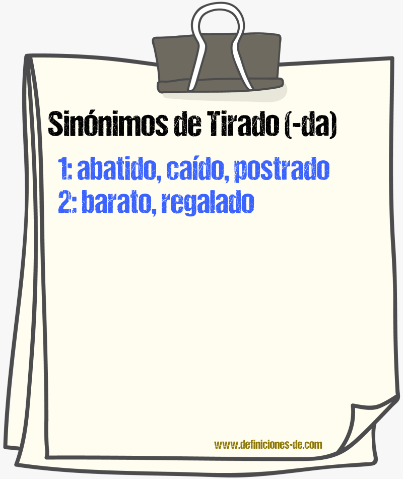 Sinnimos de tirado