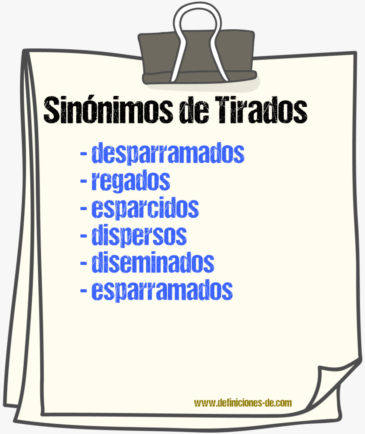 Sinónimos de tirados