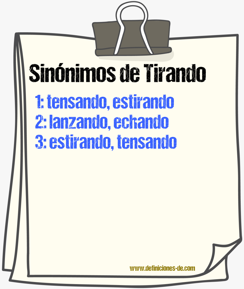 Sinónimos de tirando