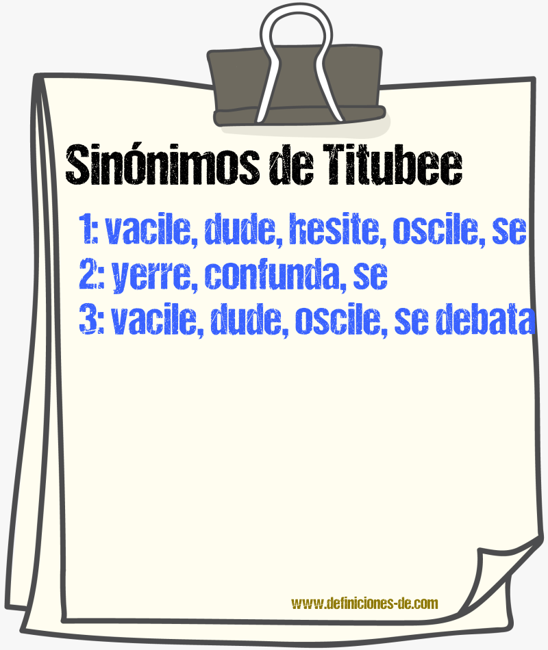 Sinónimos de titubee