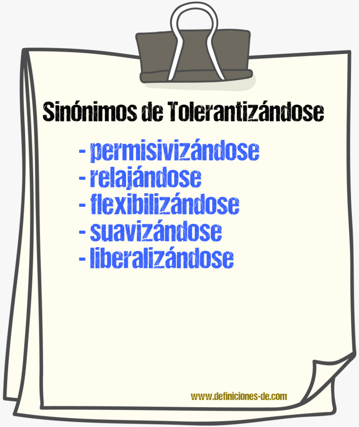 Sinónimos de tolerantizándose