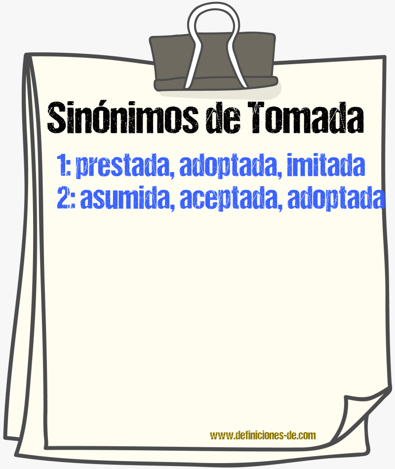 Sinónimos de tomada