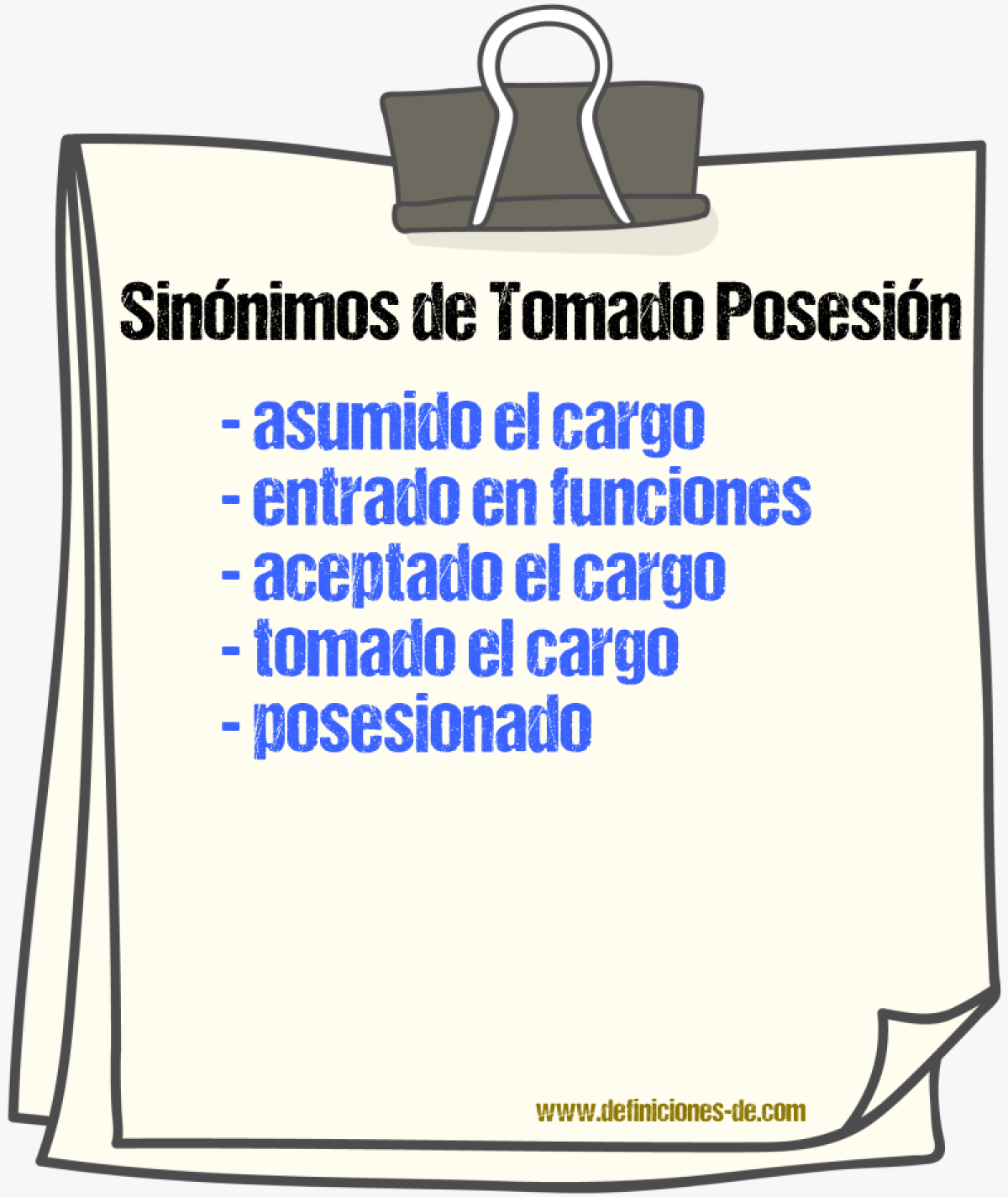 Sinónimos de tomado posesión