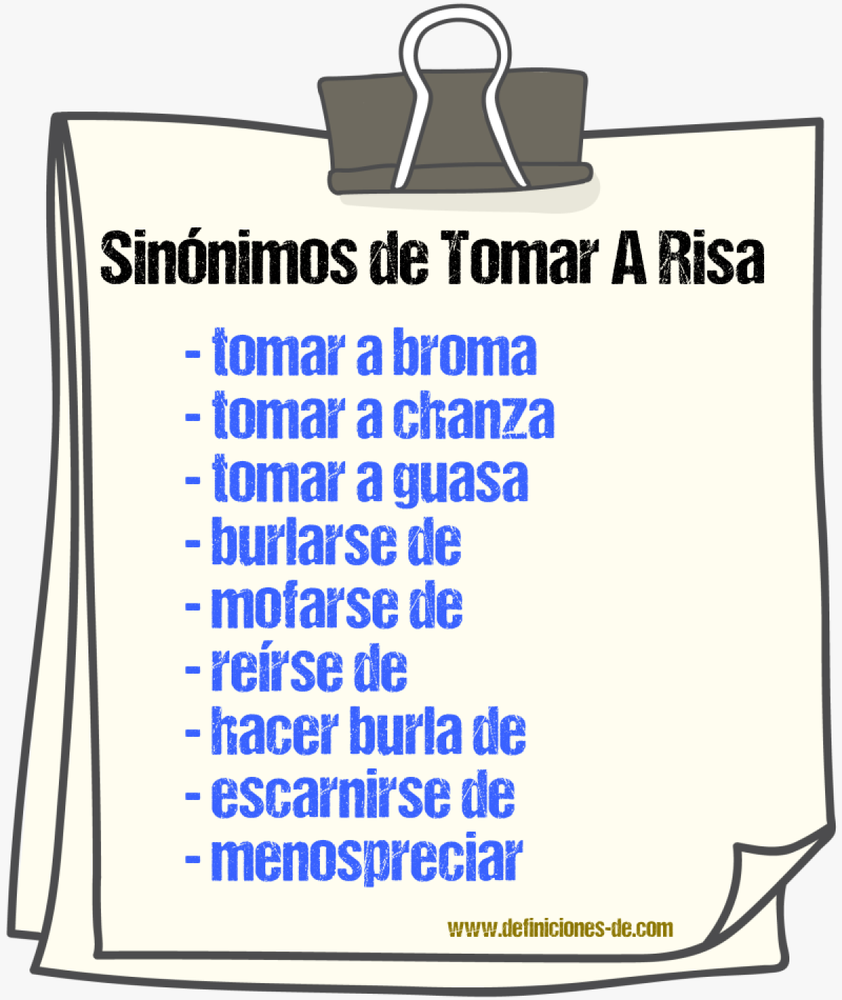 Sinónimos de tomar a risa