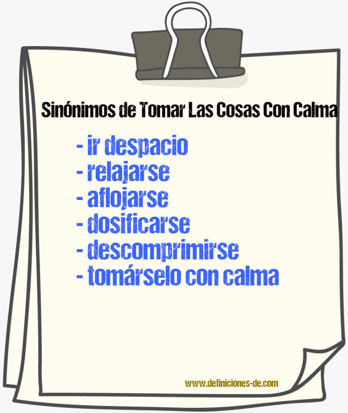 Sinónimos de tomar las cosas con calma