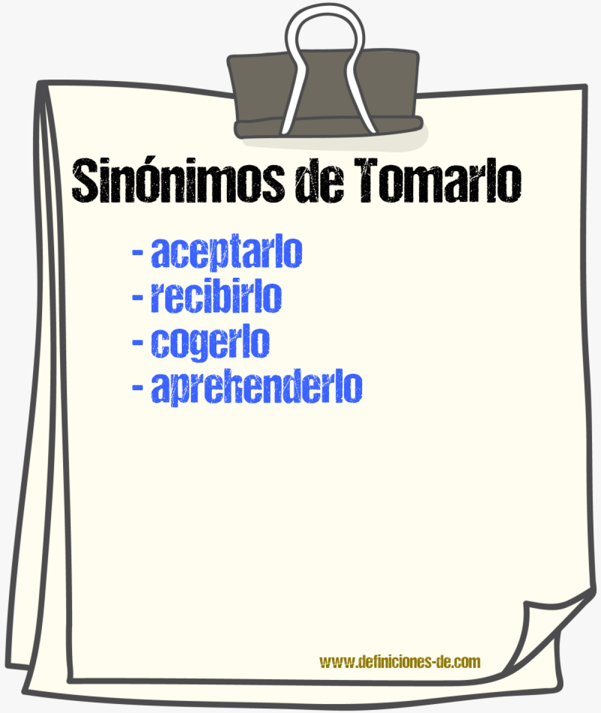 Sinónimos de tomarlo