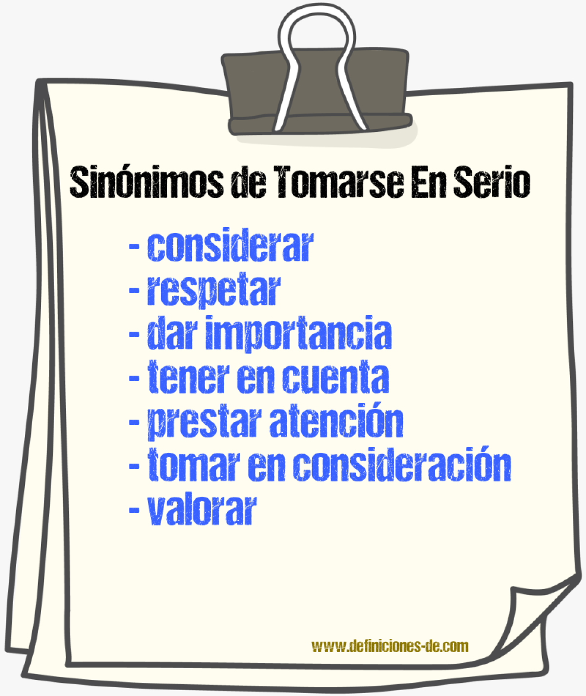 Sinónimos de tomarse en serio
