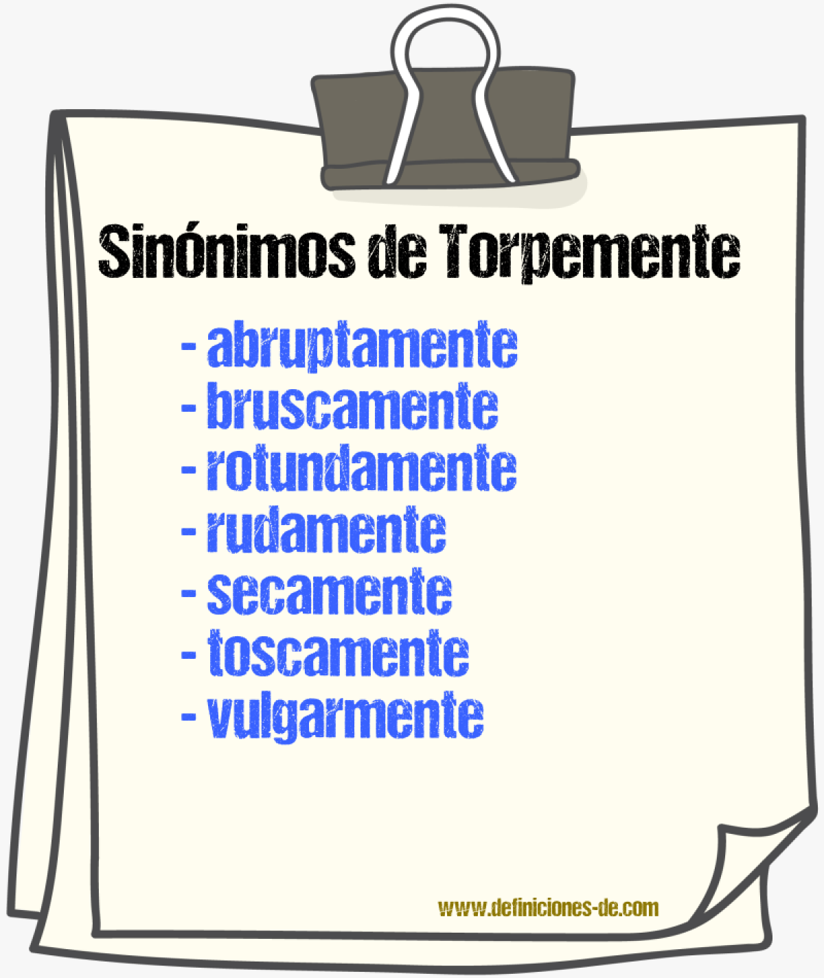 Sinnimos de torpemente