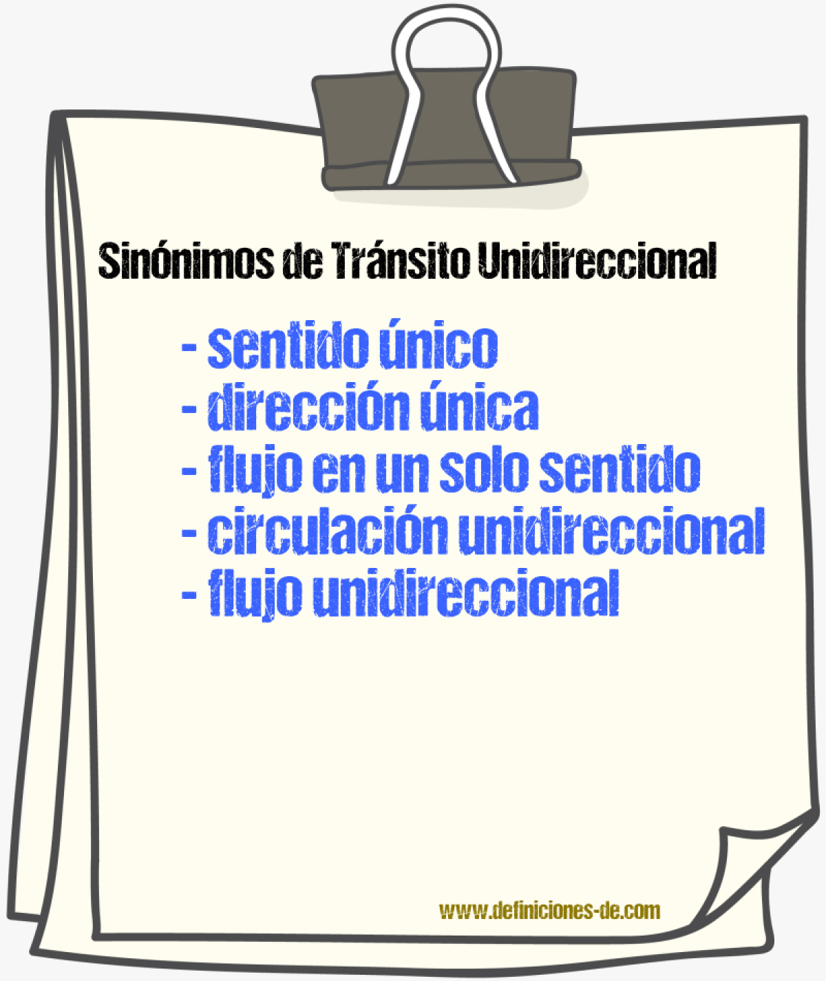 Sinónimos de tránsito unidireccional