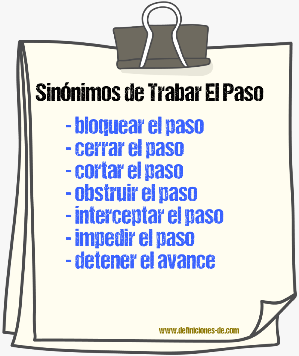 Sinónimos de trabar el paso