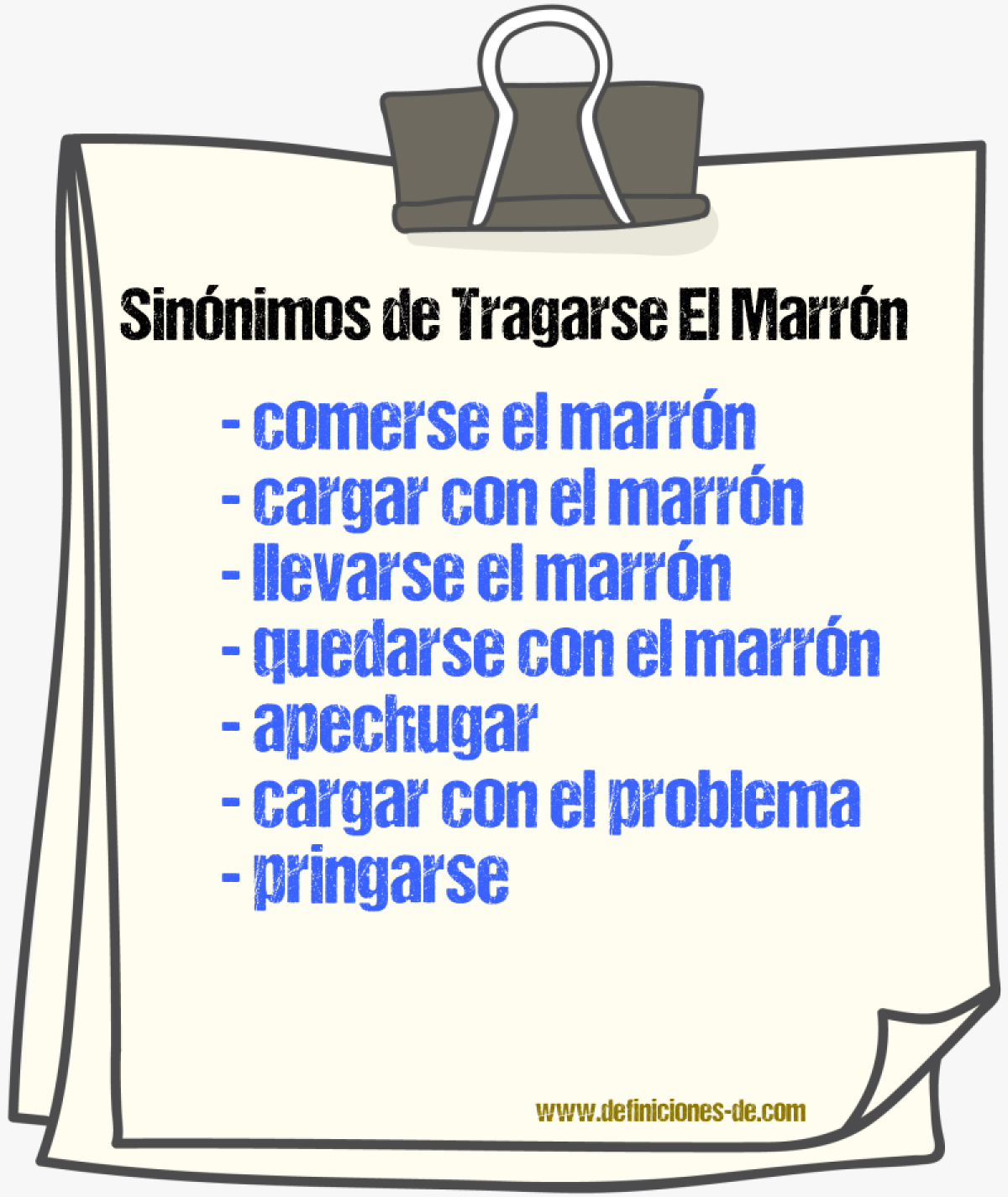 Sinónimos de tragarse el marrón