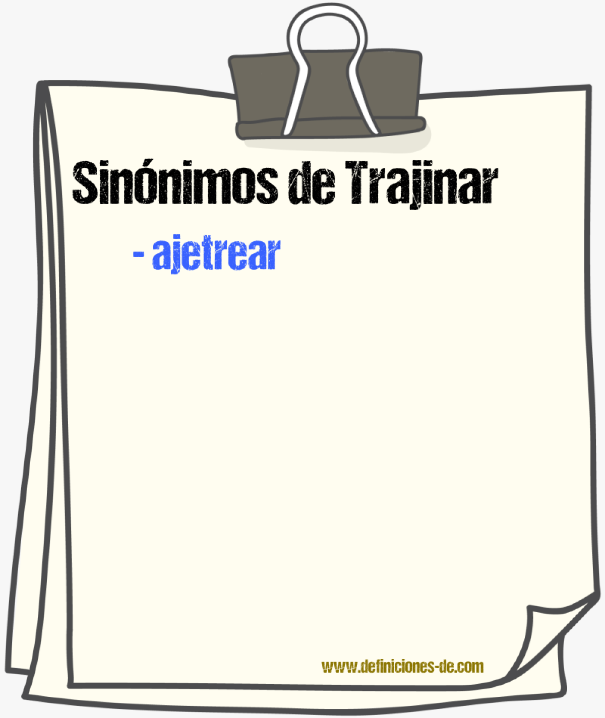 Sinnimos de trajinar