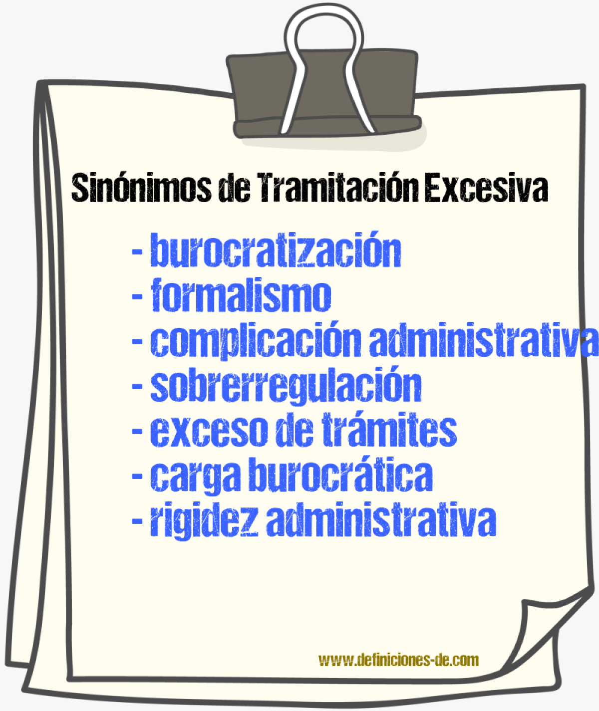 Sinónimos de tramitación excesiva