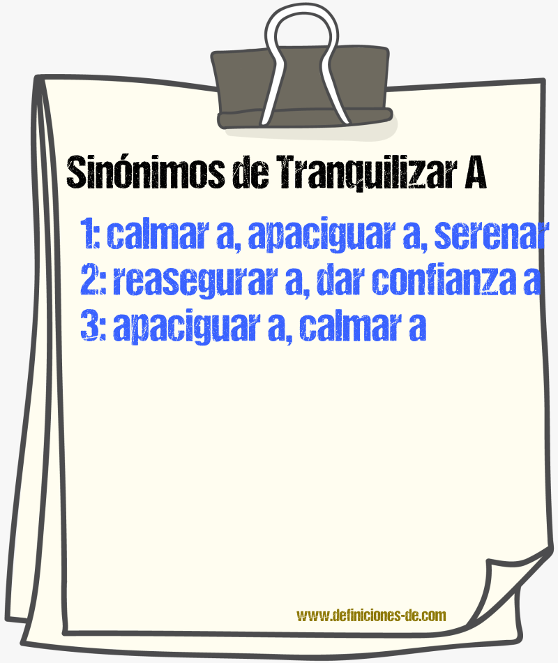 Sinónimos de tranquilizar a