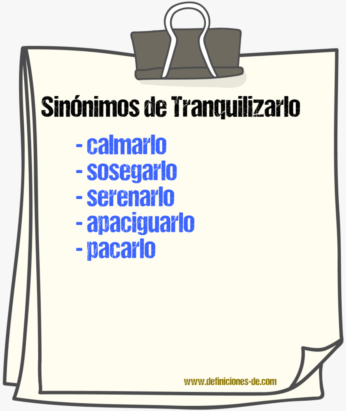 Sinónimos de tranquilizarlo
