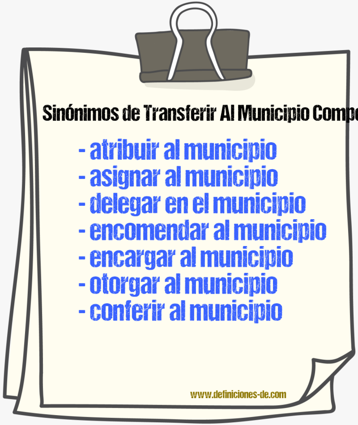 Sinónimos de transferir al municipio competencias
