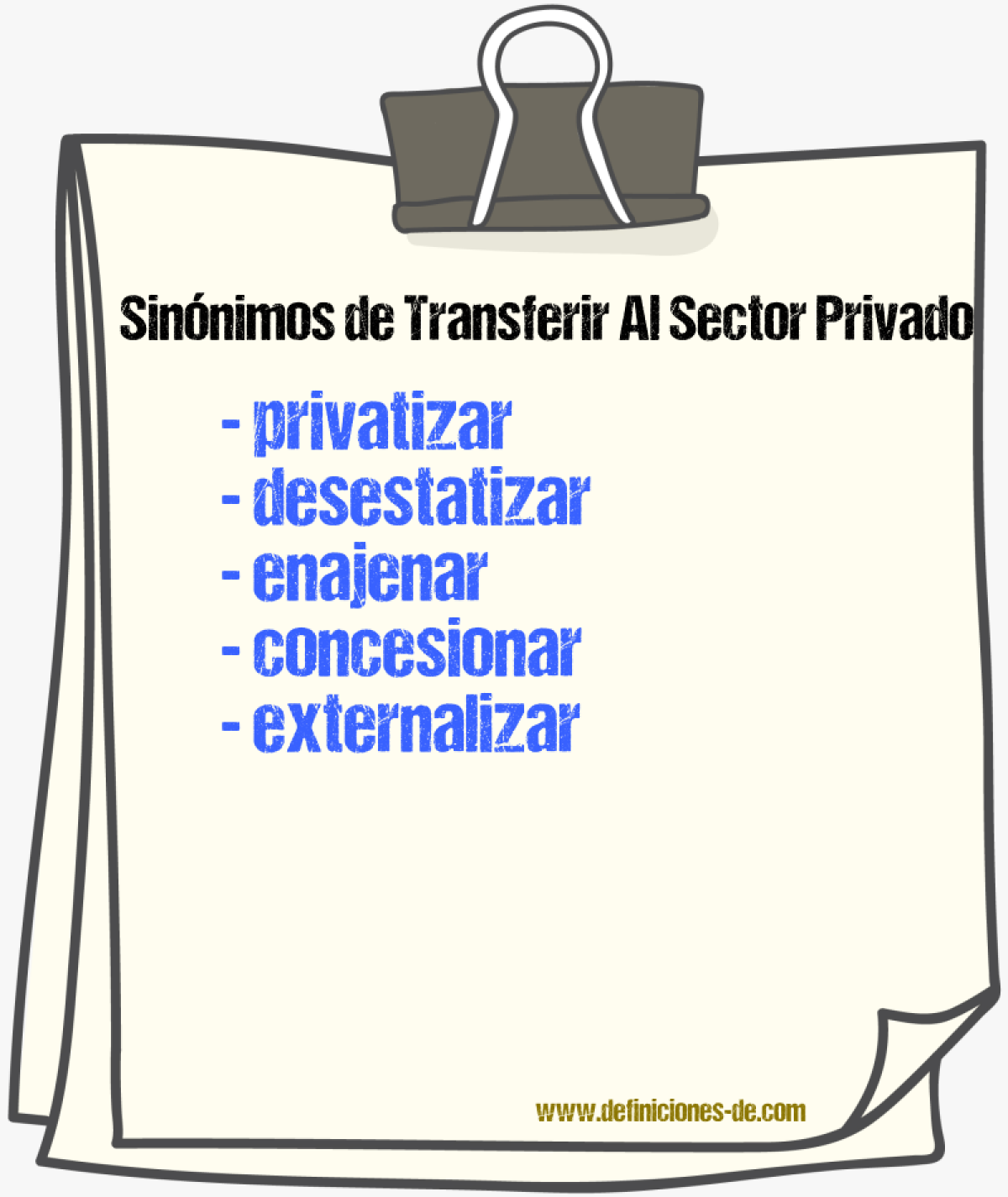 Sinónimos de transferir al sector privado