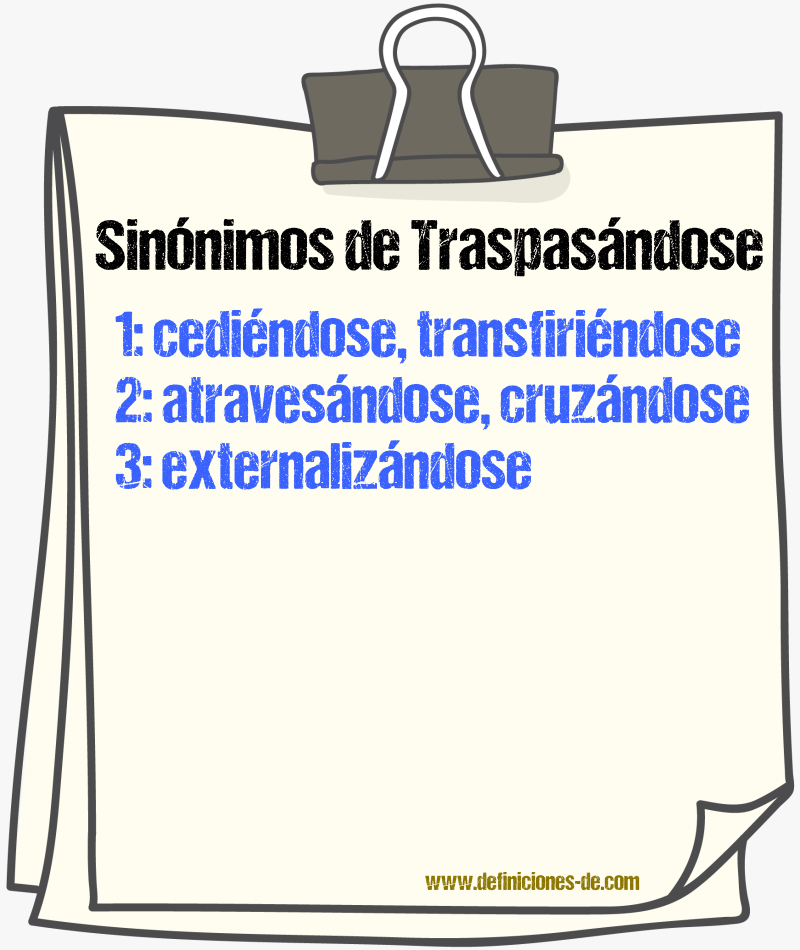 Sinónimos de traspasándose