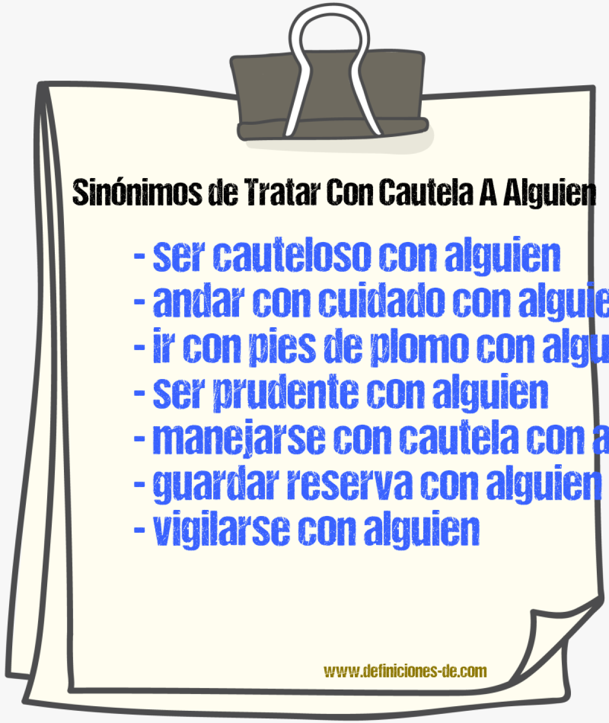 Sinónimos de tratar con cautela a alguien