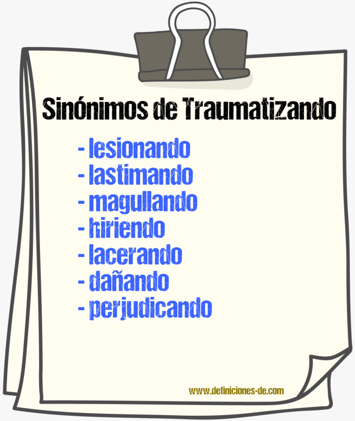 Sinónimos de traumatizando
