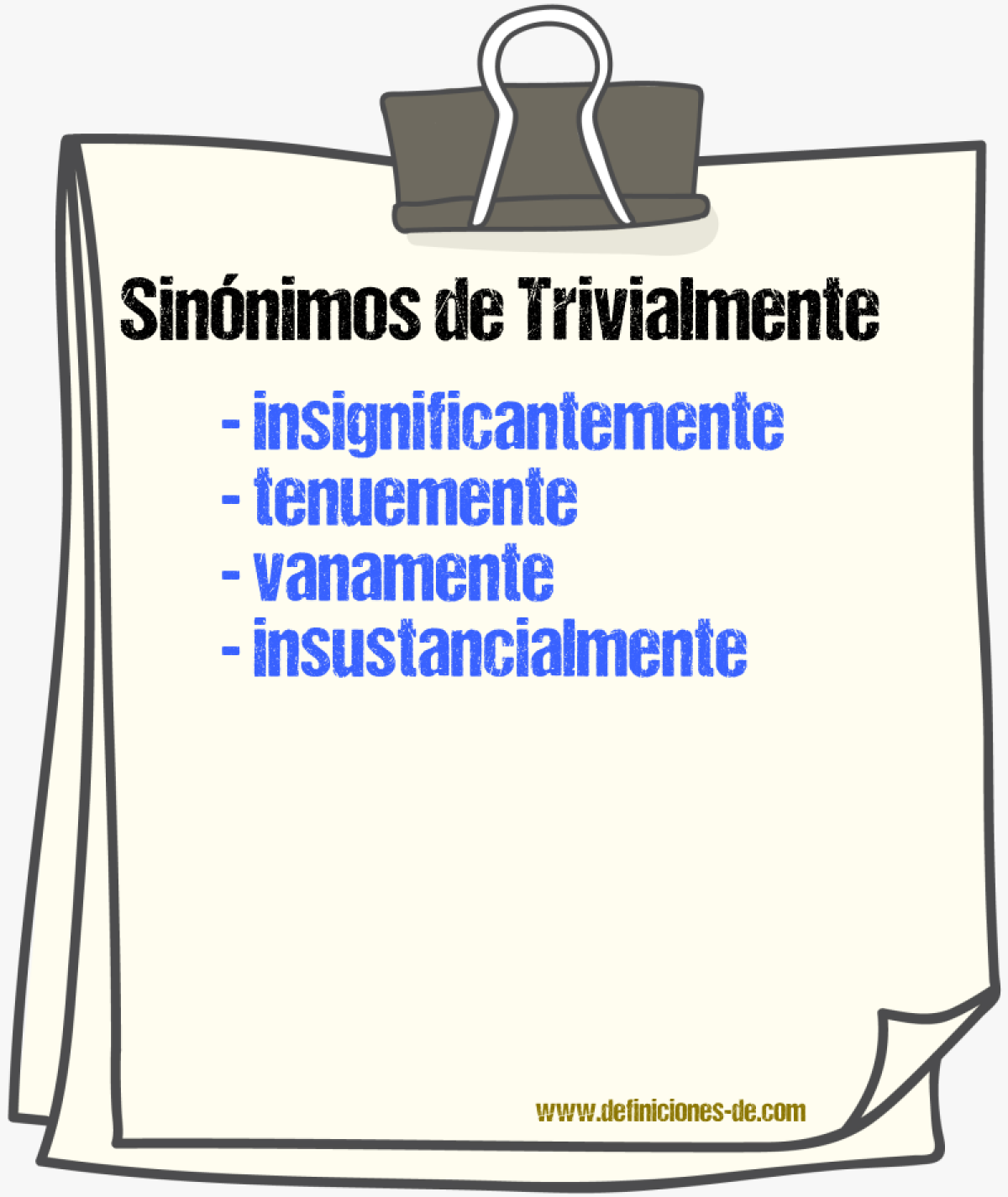 Sinnimos de trivialmente