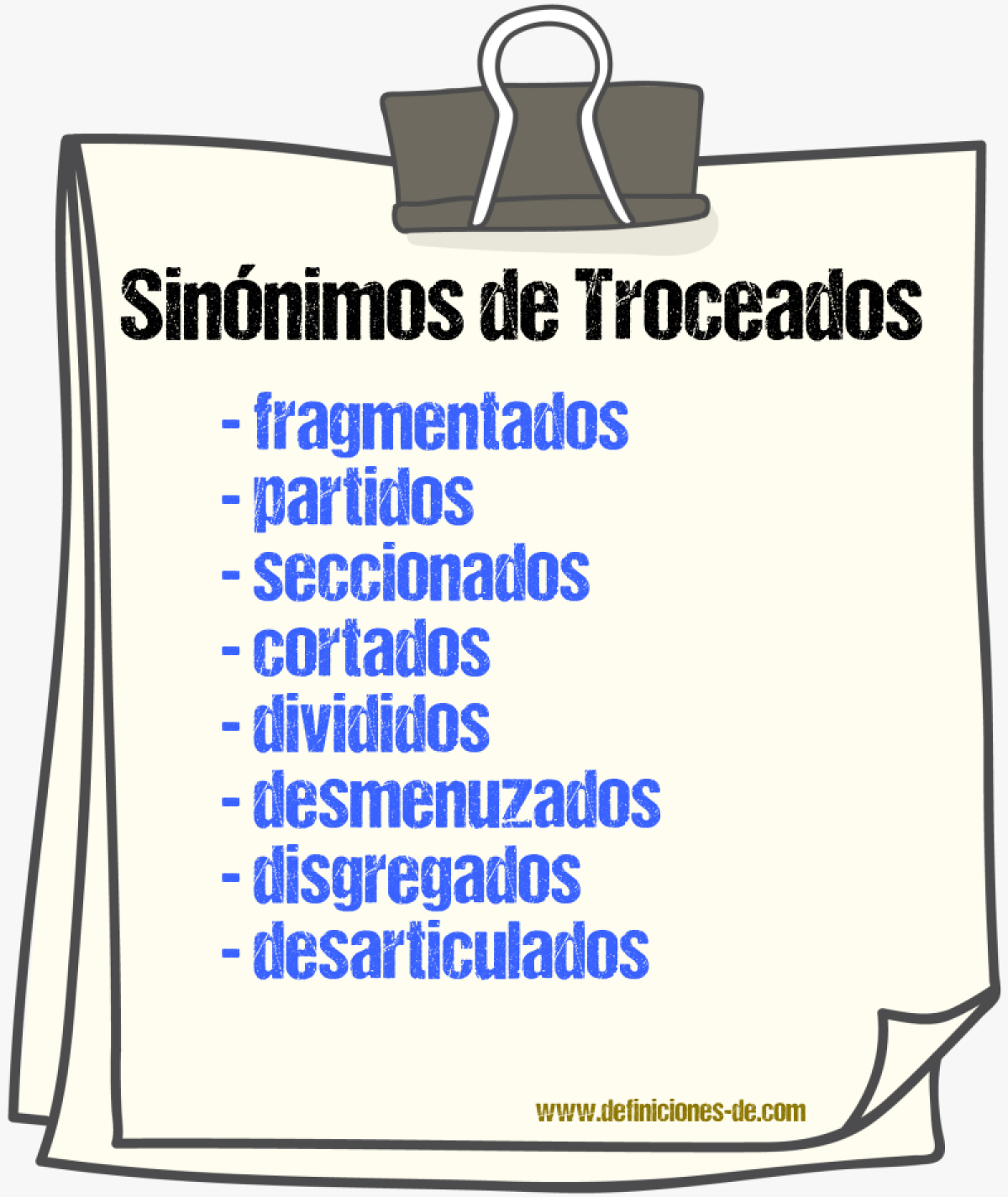 Sinónimos de troceados