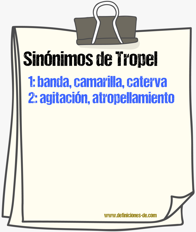 Sinnimos de tropel