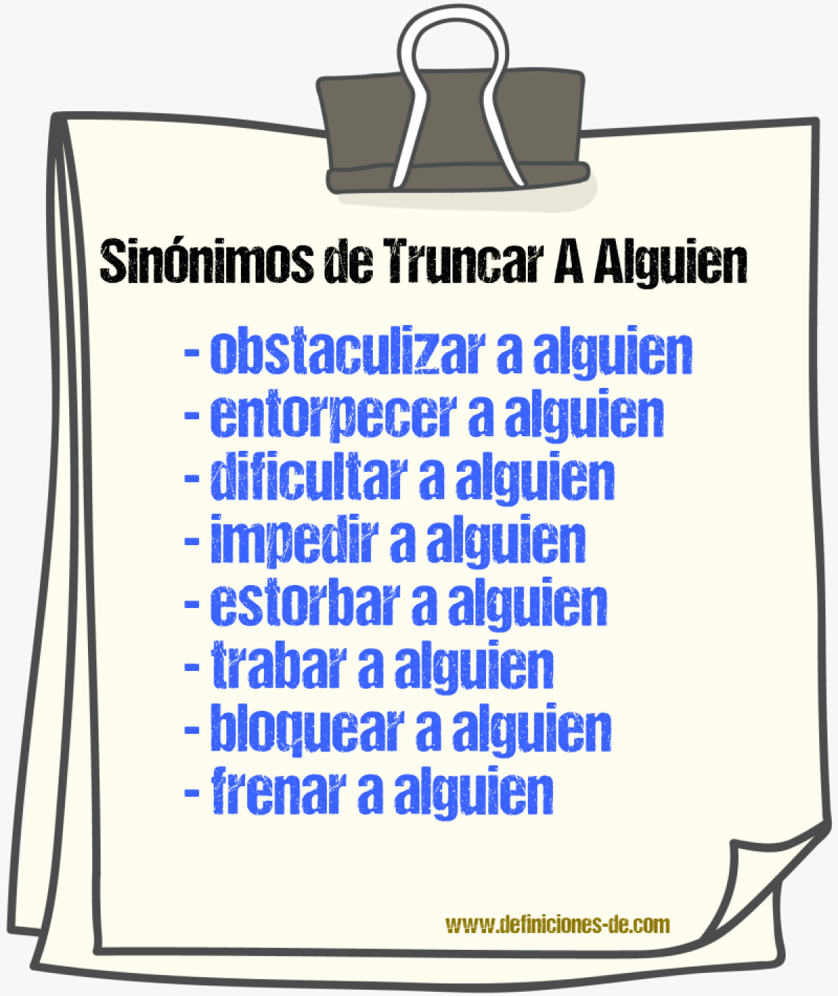 Sinónimos de truncar a alguien